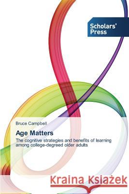 Age Matters Campbell Bruce 9783639760903 Scholars' Press - książka