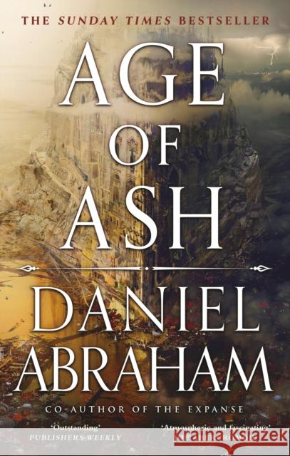 Age of Ash: The Sunday Times bestseller - The Kithamar Trilogy Book 1 Daniel Abraham 9780356515403 Little, Brown Book Group - książka