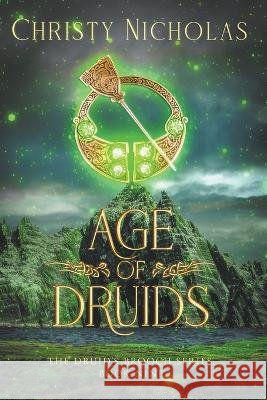 Age of Druids Christy Nicholas   9798223061021 Christy Nicholas - książka