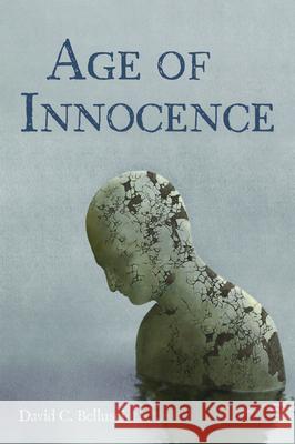 Age of Innocence David C. Bellusci 9781725280274 Resource Publications (CA) - książka