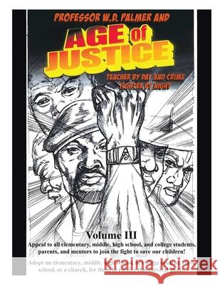 Age of Justice: Volume 3 W D Palmer 9781665510042 AuthorHouse - książka