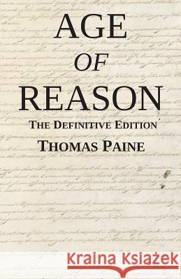 Age of Reason: The Definitive Edition Thomas Paine 9780615983820 Michigan Legal Publishing Ltd. - książka