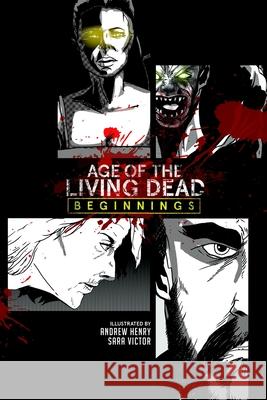 Age of the Living Dead: Beginnings Simon Phillips Paul Tanter 9781716695896 Lulu.com - książka