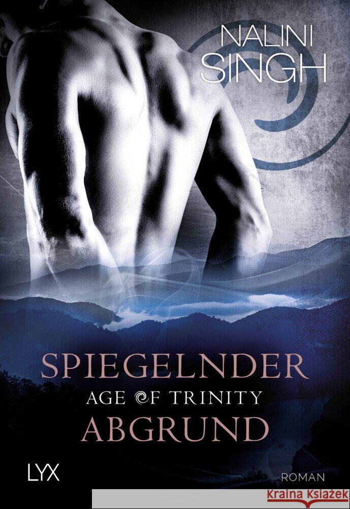 Age of Trinity - Spiegelnder Abgrund Singh, Nalini 9783736324442 LYX - książka