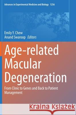 Age-Related Macular Degeneration: From Clinic to Genes and Back to Patient Management Emily Chew Anand Swaroop 9783030660130 Springer - książka