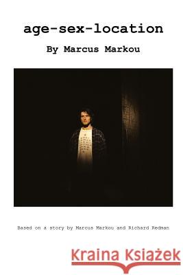 Age-Sex-Location Marcus Markou 9781411680418 Lulu.com - książka