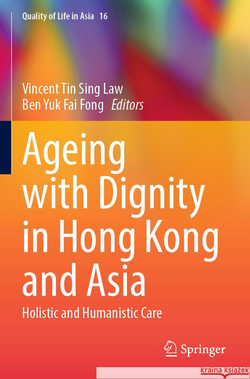 Ageing with Dignity in Hong Kong and Asia  9789811930638 Springer Nature Singapore - książka