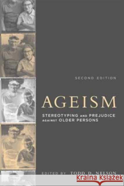 Ageism: Stereotyping and Prejudice against Older Persons  9780262533409 John Wiley & Sons - książka