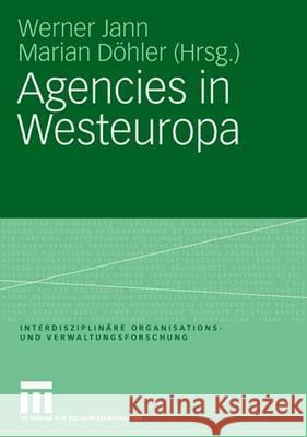 Agencies in Westeuropa Jann, Werner Döhler, Marian  9783531154220 VS Verlag - książka