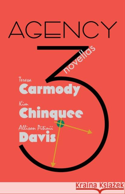 Agency 3: novellas Teresa Carmody 9781936097623 Baobab Press - książka