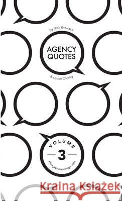 Agency Quotes - Volume 3 Nick Entwistle Louise Chorley 9780244213664 Lulu.com - książka