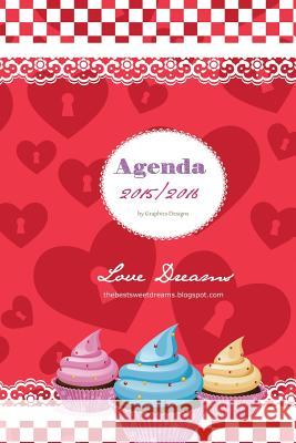 Agenda LoveDreams 2015/2016 Escarabajal, Susana 9781519389343 Createspace - książka