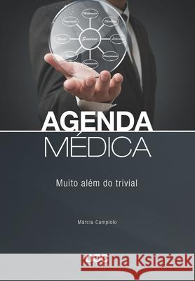 Agenda Médica: Muito Além Do Trivial Campiolo, Marcia 9788562608520 6268 - książka