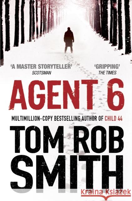 Agent 6 Tom Rob Smith 9781847396747 Simon & Schuster Ltd - książka