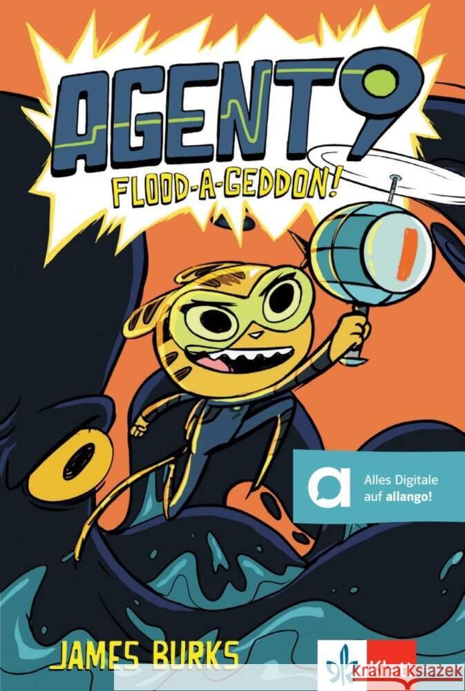 Agent 9: Flood-A-Geddon! Burks, James 9783125426276 Klett Sprachen - książka
