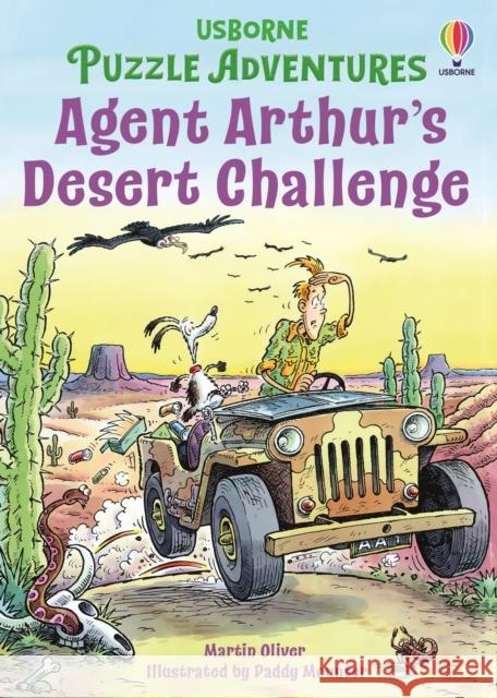 Agent Arthur's Desert Challenge Martin Oliver 9781835403549 Usborne Publishing Ltd - książka