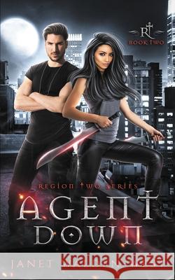 Agent Down: Region Two Series Book Two Janet Walden-West 9781737219033 Janet Walden-West - książka