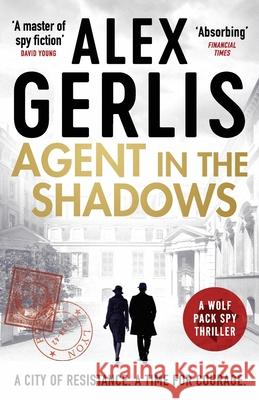 Agent in the Shadows Alex Gerlis 9781804363423 Canelo - książka
