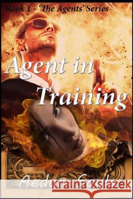 Agent in Training Aedan Sayla   9798757956756 Independently Published - książka