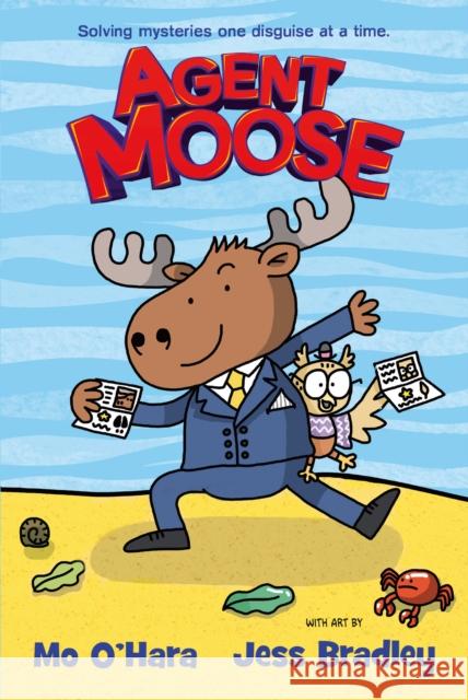 Agent Moose Mo O'Hara 9780702314391 Scholastic - książka