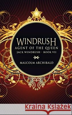 Agent Of The Queen Malcolm Archibald 9784867472811 Next Chapter - książka