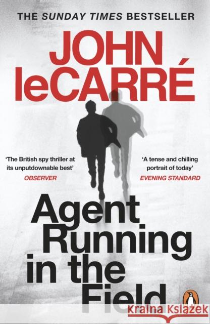 Agent Running in the Field: A BBC 2 Between the Covers Book Club Pick Le Carre John 9780241986547 Penguin Books Ltd - książka