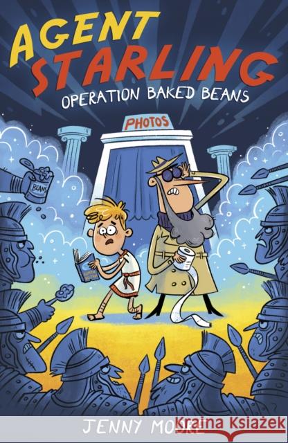 Agent Starling: Operation Baked Beans Jenny Moore 9781848864863 Maverick Arts Publishing - książka