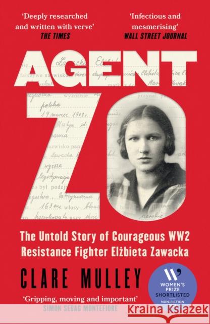 Agent Zo: The Untold Story of Courageous WW2 Resistance Fighter Elzbieta Zawacka Clare Mulley 9781399601085 Orion Publishing Co - książka