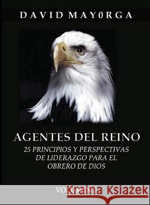 Agentes del Reino Volumen 2 David Mayorga 9781733317474 David Mayorga - książka