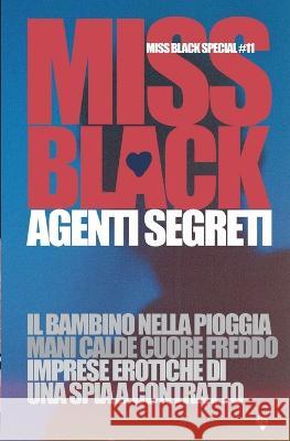 Agenti segreti Miss Black   9798371349965 Independently Published - książka