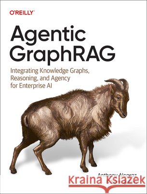 Agentic GraphRAG Sam Julien 9798341623170 O'Reilly Media - książka