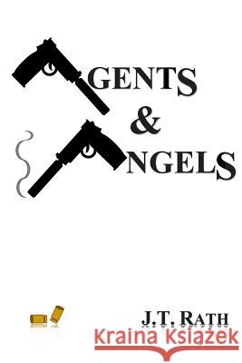 Agents & Angels J. T. Rath 9780692330616 Agents & Angels - książka
