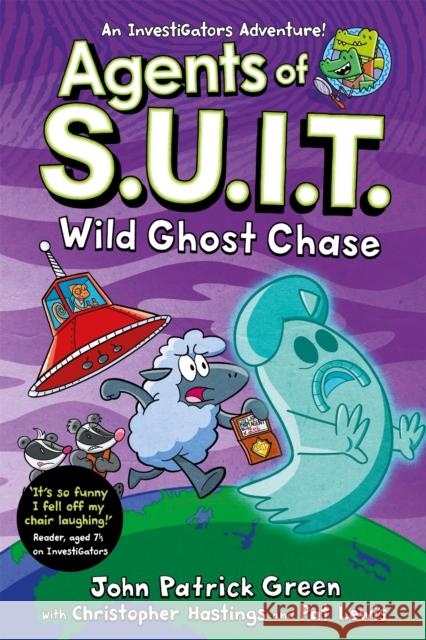 Agents of S.U.I.T.: Wild Ghost Chase: A Laugh-Out-Loud Comic Book Adventure! John Patrick Green 9781035063239 Pan Macmillan - książka