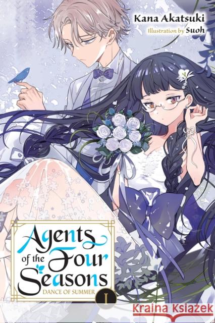 Agents of the Four Seasons, Vol. 3 Kana Akatsuki 9781975373214 Yen on - książka