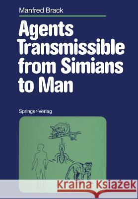 Agents Transmissible from Simians to Man Manfred Brack 9783642719134 Springer - książka