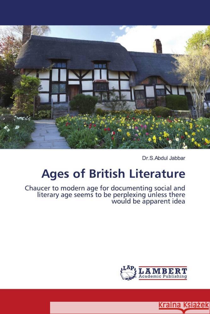 Ages of British Literature Jabbar, Dr.S.Abdul 9786203041859 LAP Lambert Academic Publishing - książka