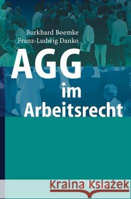 Agg Im Arbeitsrecht Boemke, Burkhard 9783540490852 Springer, Berlin - książka