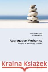 Aggregative Mechanics Vladimir Konoplev Al Cheremensky 9783639343021 VDM Verlag - książka