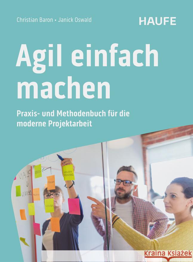 Agil einfach machen Baron, Christian, Oswald, Janick 9783648183977 Haufe - książka
