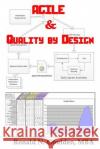 Agile & Quality by Design Mba Ronald N. Goulden 9781512132588 Createspace