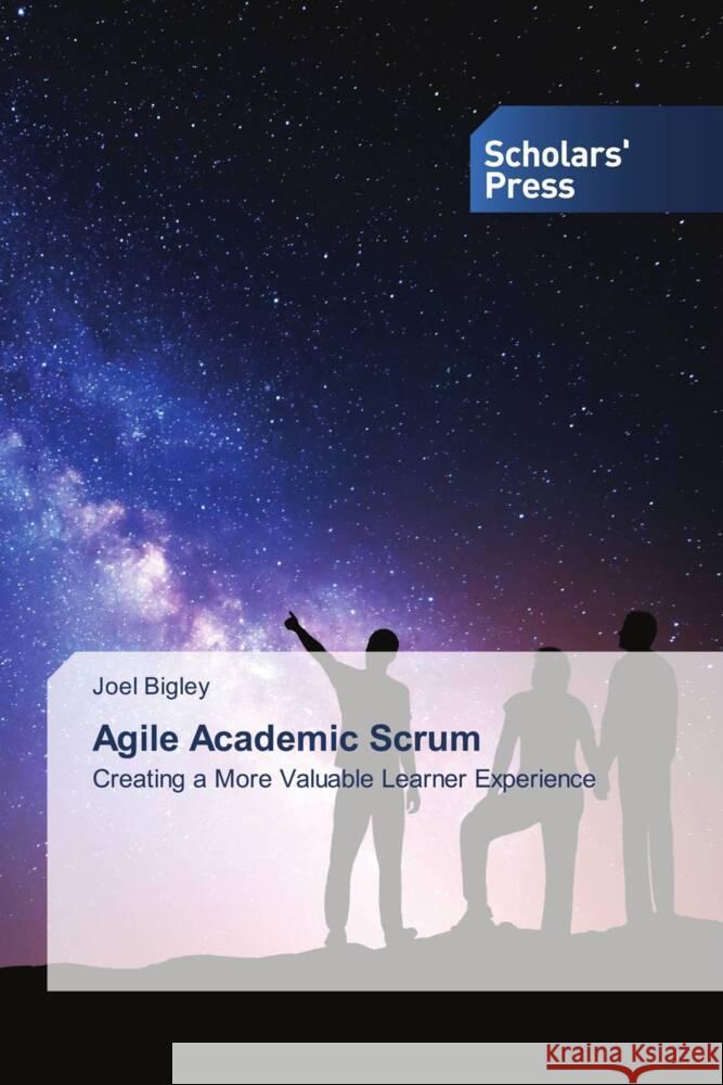 Agile Academic Scrum Bigley, Joel 9786138969969 Scholars' Press - książka