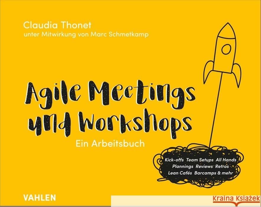 Agile Meetings und Workshops Thonet, Claudia 9783800665105 Vahlen - książka