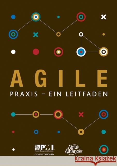 Agile: Praxis - Ein Leitfaden Project Ma Projec 9781628254174 Project Management Institute - książka