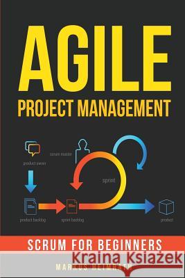 Agile Project Management: Scrum for Beginners Markus Heimrath Carrington Editorial 9783967160024 Personal Growth Hackers - książka