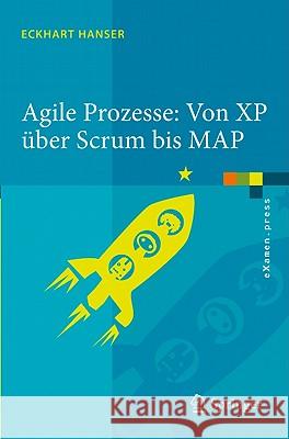 Agile Prozesse: Von XP Über Scrum Bis Map Hanser, Eckhart 9783642123122 Not Avail - książka