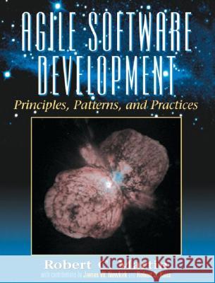 Agile Software Development, Principles, Patterns, and Practices Robert C. Martin 9780135974445 Prentice Hall - książka