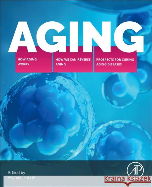 Aging  9780443155000 Elsevier Science Publishing Co Inc - książka
