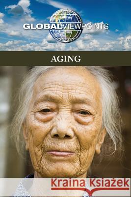 Aging Noah Berlatsky 9780737769036 Cengage Gale - książka