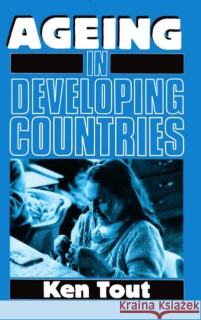 Aging in Developing Countries Tout, Ken 9780198272762 Oxford University Press - książka