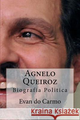 Agnelo Queiroz MR Evan D 9781494953898 Createspace - książka